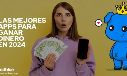 Las mejores apps para ganar dinero en 2024