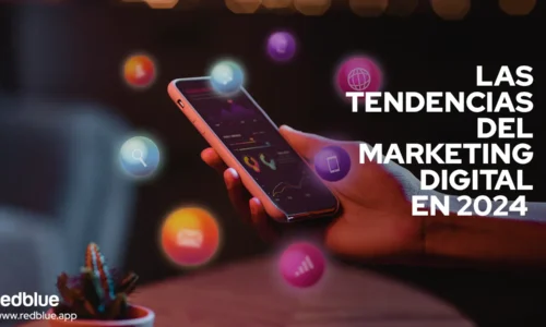 Las tendencias del marketing digital en 2024