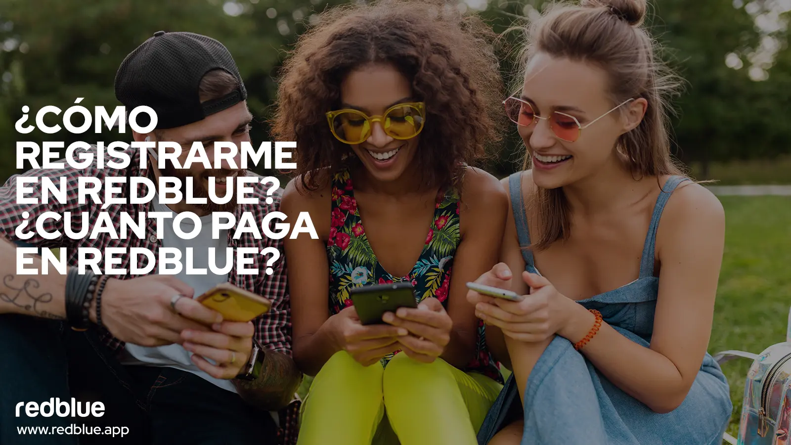 ¿Cómo registrarme en RedBlue? ¿Cuánto paga en RedBlue?