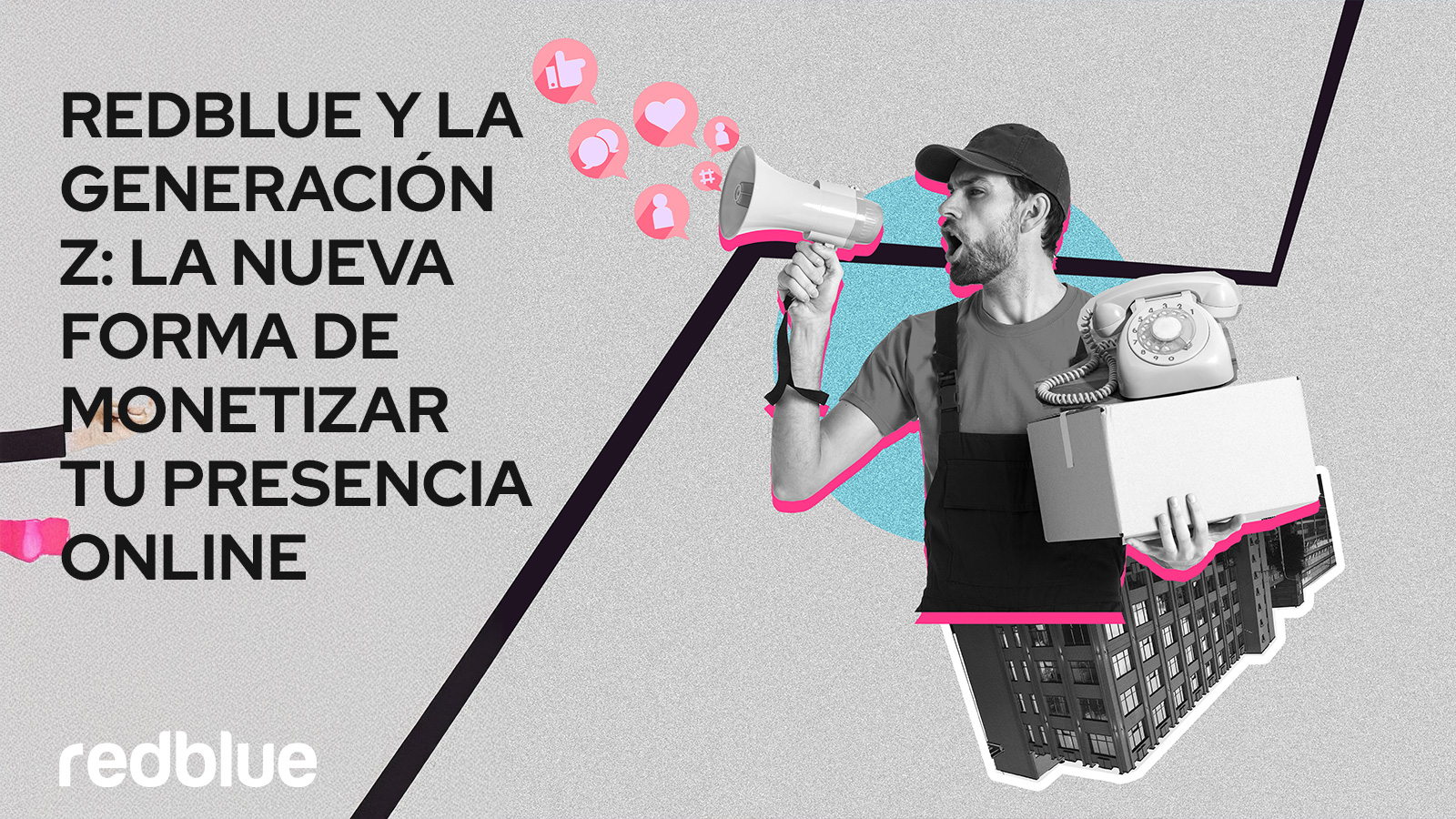 RedBlue y la Generación Z La Nueva Forma de Monetizarte Online