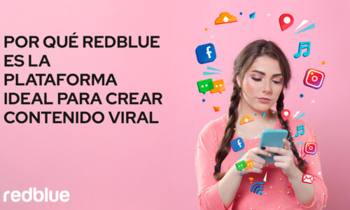 Por qué RedBlue es la Plataforma Ideal para Crear Contenido Viral